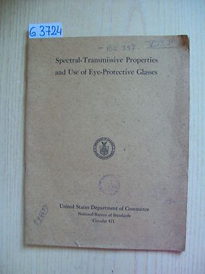 SPEKTRAL-TRANSMISSIVE EIGENSCHAFTEN UND VERWENDUNG VON AUGENSCHUTZBRILLEN - 1948 