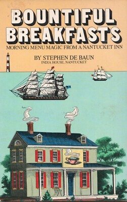 BOUNTIFUL BREAKFASTS By Stephen De Baun * Good Condition * Fireside 1970