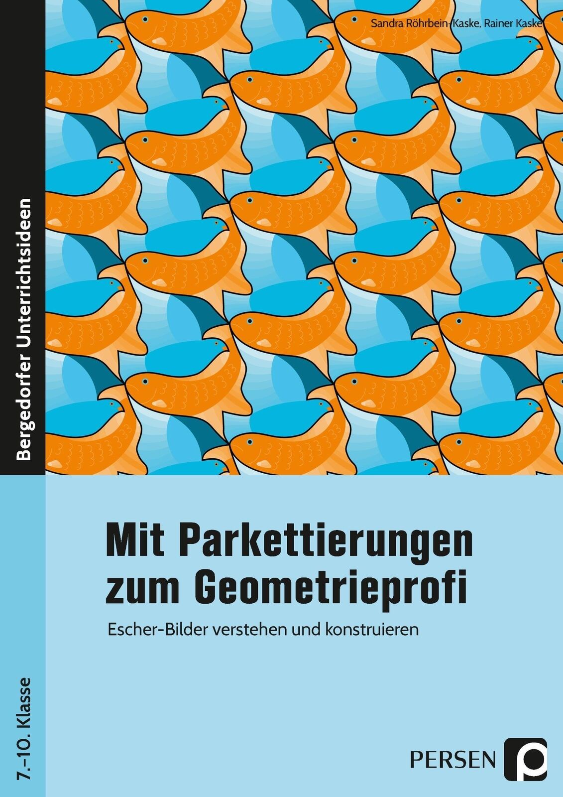 Thumbnail - Sandra Röhrbein-kaske (u. A.) | Mit Parkettierungen Zum Geometrieprofi
