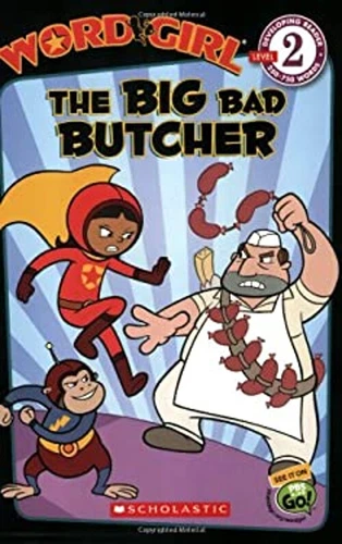 The Big Bad Butcher, Level 2 Paperback Michael Anthony, Word Girl