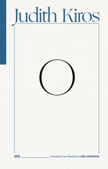 O by Judith Kiros (Paperback Book)