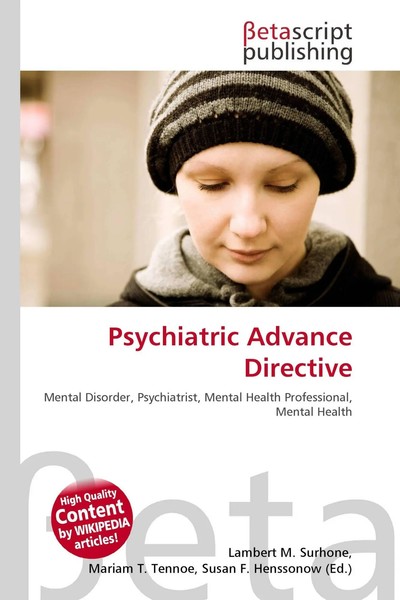 Lambert M. Surhone (U. A.) | Psychiatric Advance Directive | Taschenbuch (2026)-image