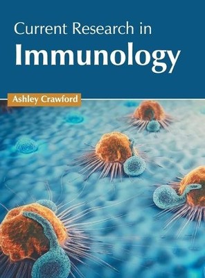 Current Research in Immunology (Hardback)
