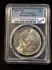 1878 7TF MORGAN DOLLAR REVERSE OF 1878 PCGS MS63 060