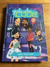 Girls Who Code: Lights, Music, Code! #3 by Jo Whittemore (2018, Hardcover)
