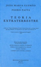 Teoria extraterrestre - [Mousse Publishing]