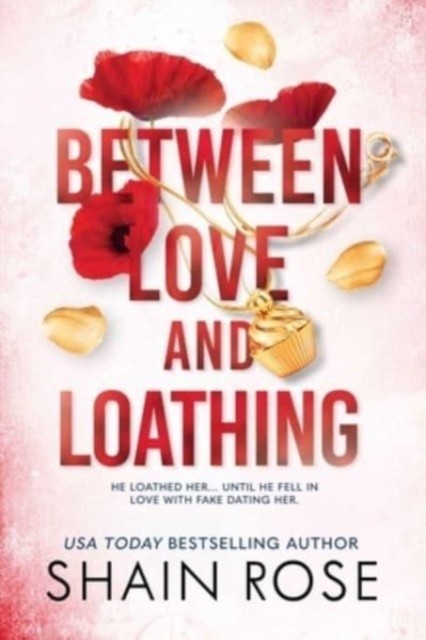 Between Love & Loathing