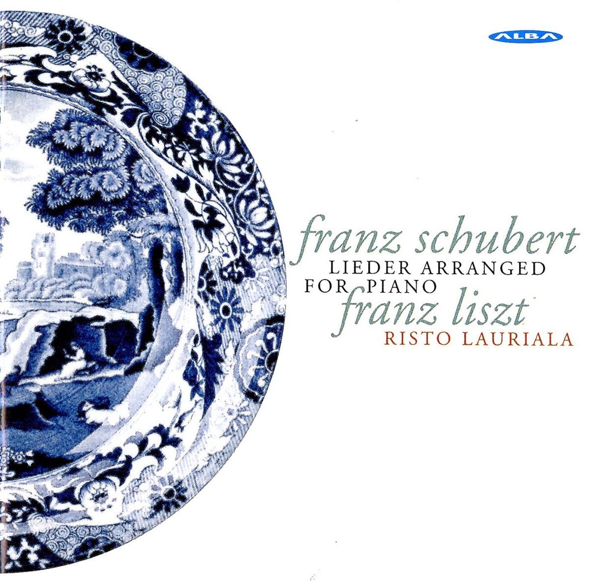 Franz Schubert Franz Schubert/Franz Liszt: Lieder Arranged for Piano (CD) Album