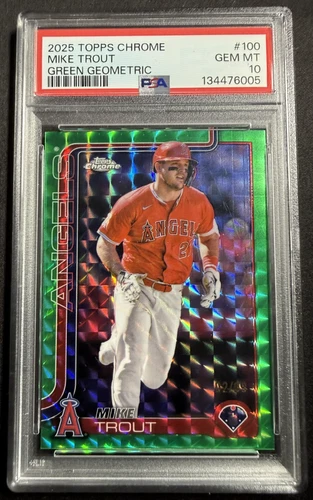 2025 Topps Chrome Green Geometric #100 Mike Trout PSA 10