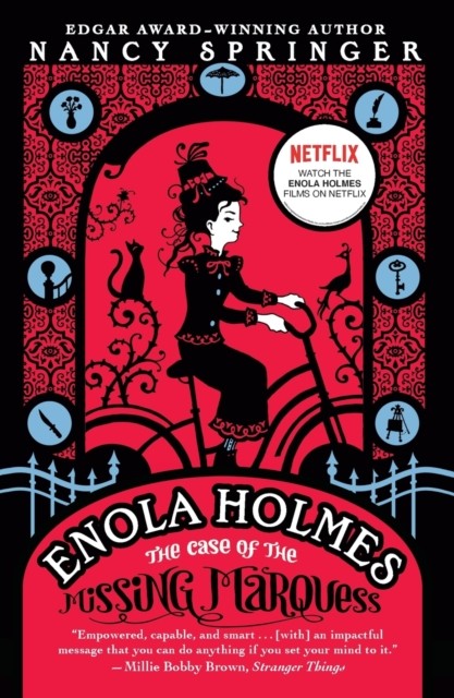 Enola Holmes: The Case of the Missing Marquess by Nancy Springer