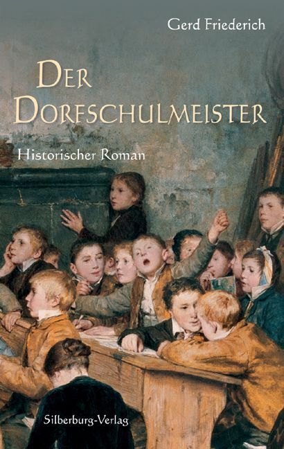 Thumbnail - Der Dorfschulmeister | Gerd Friederich | 2016 | Deutsch