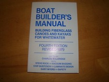 BOAT BUILDER'S MANUAL FIBERGLASS CANOES KAYAKS 1979 WALBRIDGE  SIGNED