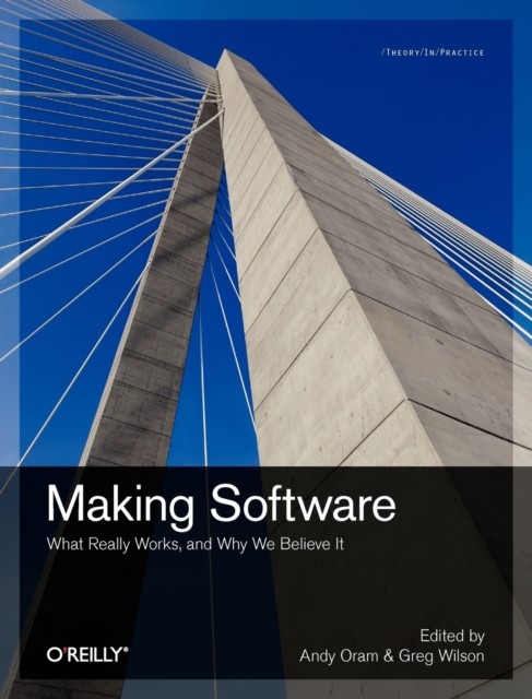 Making Software by Andy Oram PAPERBACK 9780596808327