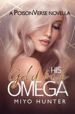 His Gold Pack Omega by Miyo Hunter Paperback Book