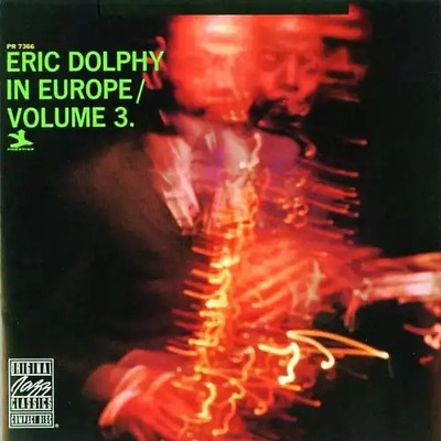 Eric Dolphy - Eric Dolphy In Europe - Volume 3 (Original Jazz Classics)