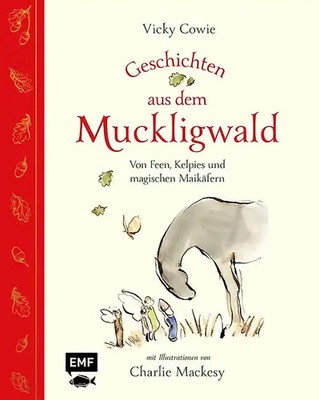 Geschichten aus dem Muckligwald   Geschenkbuch mit Zeichnungen von Bestseller-Il