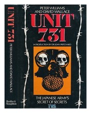 Unit 731: the Japanese Army's secret of secrets