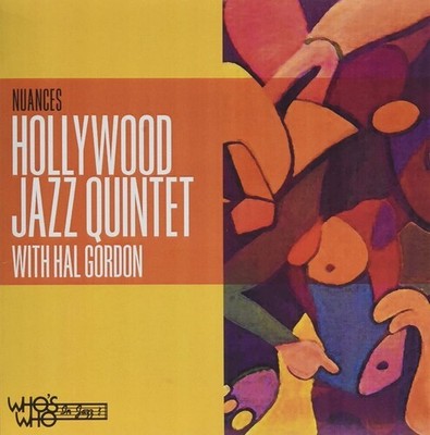 Hollywood Jazz Quintet & Hal Gordon - Nuances [New CD] Alliance MOD