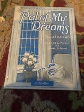Pal Of My Dreams By Chas E Roat Waltz Ballad Sheet Music