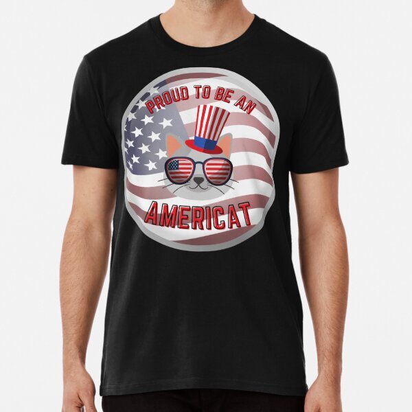 Proud To Be An Americat Premium Design For Men Women T-Shirt S-5XL