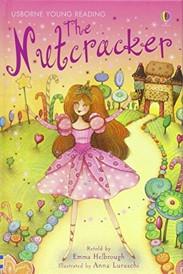 The Nutcracker: Gift Edition (Usborne Young Readin by Helbrough, Emma 0746064187