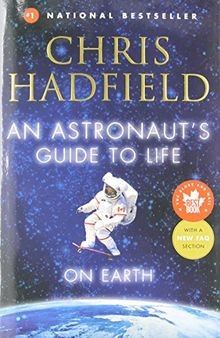 An Astronauts Guide to Life on Earth von Hadfield,... | Buch | Zustand sehr gut