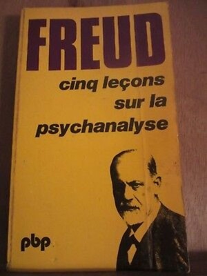 Freud: Fünf Lektionen über Psychoanalyse / Kleine Payot-Bibliothek Nr. 84 1977