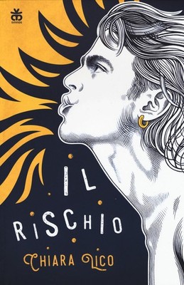 Il rischio - Lico Chiara