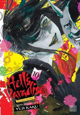 Hell's Paradise: Jigokuraku, Vol. 10 by Yuji Kaku (English) Paperback Book