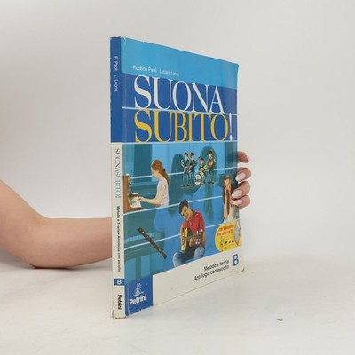 SuonaSubito! Modulo B: Metodo e Teoria Antologia con ascolto  |  Roberto Paoli