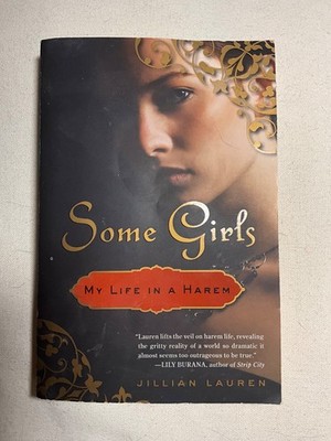 Some Girls: My Life in a Harem - Paperback Novel Book By Lauren, Jillian