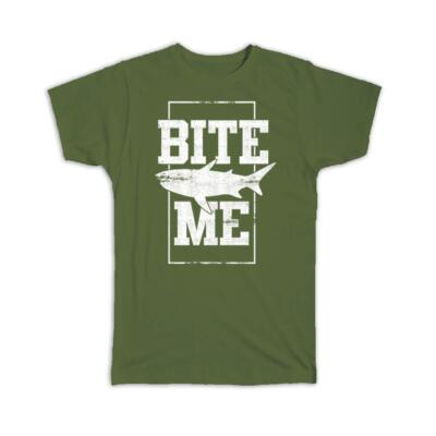 Gift T-Shirt : Bite Me Great White Shark Water Animal Dangerous For Teen Room