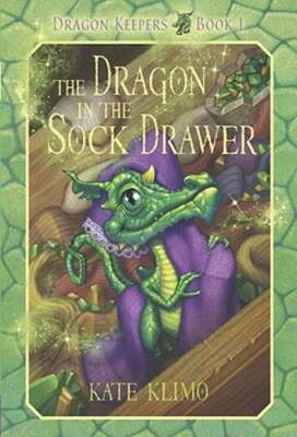Dragon Keepers #1: The Dragon in the Sock Drawer by Kate Klimo: Used