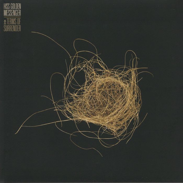 HISS GOLDEN MESSENGER - Terms Of Surrender - Vinyl (gatefold LP)