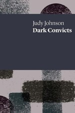 Dark Convicts by Judy Johnson (English) Paperback Book