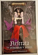 Warhammer Age of Sigmar Neferata The Dominion of Bones Hardback New Black Librar