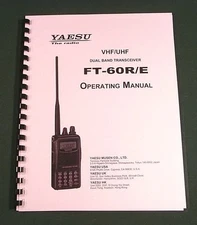 Yaesu FT-60R/E Instruction Manual - Premium Card Stock Covers & 28lb Paper!