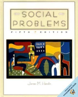 Social Problems (5th Edition) by James M. Henslin