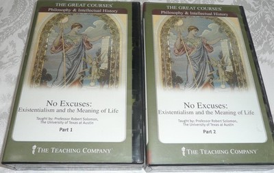 No Excuses: Existentialism and the Meaning of Life, Parts I(1) and II(2) (Th...