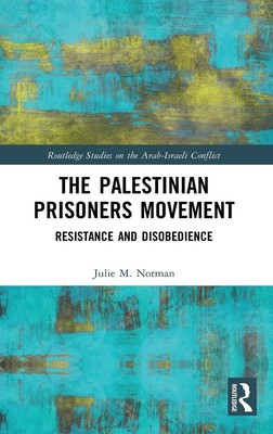 Julie M. Norman | The Palestinian Prisoners Movement | Buch | Englisch (2021)