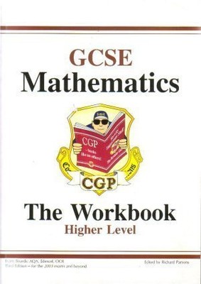 GCSE Mathematics Workbook (without answers) - Higher: Higher Level (Workbooks), 