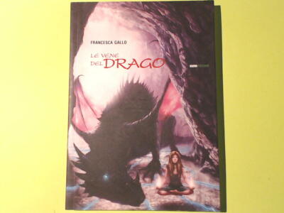 LE VENE DEL DRAGO FRANCESCA GALLO EUNO EDITIONS