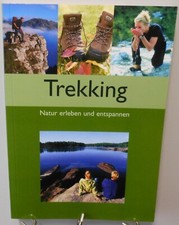 Trekking Ratgeber Urlaub Freizeit Natur Entspannung Ausrüstung Wildnis Tipp T74A