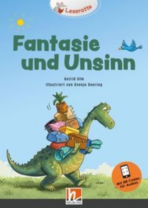 Fantasie und Unsinn Astrid Ulm