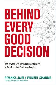 Behind Every Good Decision: How Anyone Can Use Busi... | Buch | Zustand sehr gut