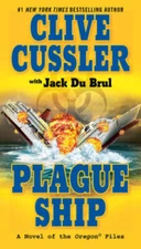 Plague Ship (The Oregon Files) - Paperback By Cussler, Clive - GOOD