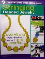 The Absolute Beginners Guide Stringing Beaded Jewelry