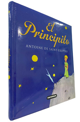 El Principito Antoine DE Saint-Exupery (Spanish Edition) Hardcover ''Very Good''