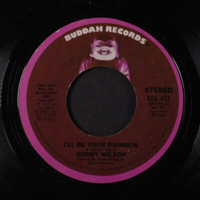 BOBBY WILSON: i'll be your rainbow / let me BUDDAH 7