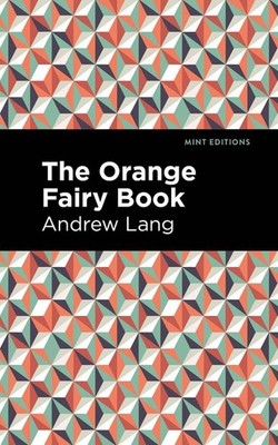 The Orange Fairy Book by Andrew Lang (English) Paperback Book